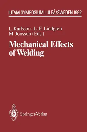 Karlsson / Jonsson / Lindgren |  Mechanical Effects of Welding | Buch |  Sack Fachmedien