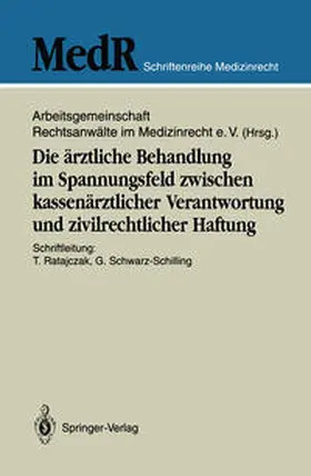  Die ärztliche Behandlung im Spannungsfeld zwischen kassenärztlicher Verantwortung und zivilrechtlicher Haftung | eBook | Sack Fachmedien
