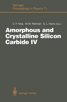 Yang / Rahman / Harris |  Amorphous and Crystalline Silicon Carbide IV | Buch |  Sack Fachmedien