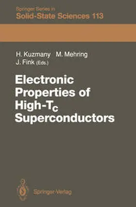 Kuzmany / Mehring / Fink |  Electronic Properties of High-Tc Superconductors | eBook | Sack Fachmedien