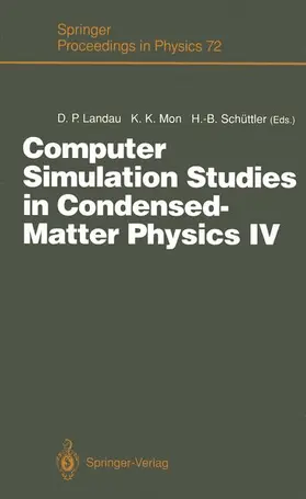 Landau / Schüttler / Mon |  Computer Simulation Studies in Condensed-Matter Physics IV | Buch |  Sack Fachmedien