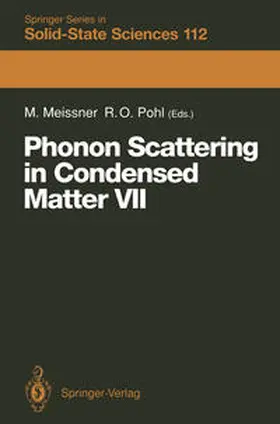 Meissner / Pohl |  Phonon Scattering in Condensed Matter VII | eBook | Sack Fachmedien