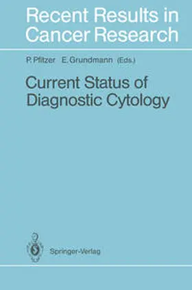 Pfitzer / Grundmann |  Current Status of Diagnostic Cytology | eBook | Sack Fachmedien