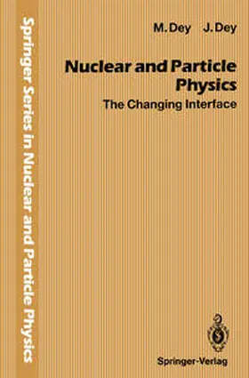 Dey |  Nuclear and Particle Physics | eBook | Sack Fachmedien
