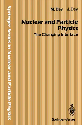 Dey |  Nuclear and Particle Physics | Buch |  Sack Fachmedien