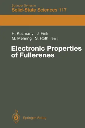 Kuzmany / Roth / Fink |  Electronic Properties of Fullerenes | Buch |  Sack Fachmedien