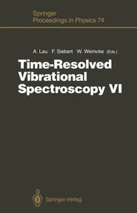 Lau / Siebert / Werncke |  Time-Resolved Vibrational Spectroscopy VI | eBook | Sack Fachmedien
