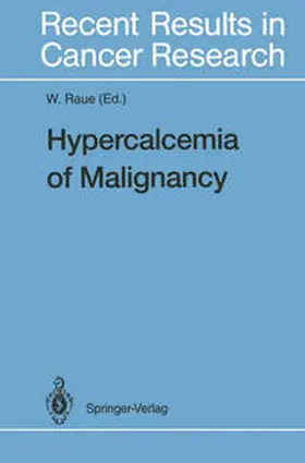 Raue |  Hypercalcemia of Malignancy | eBook | Sack Fachmedien