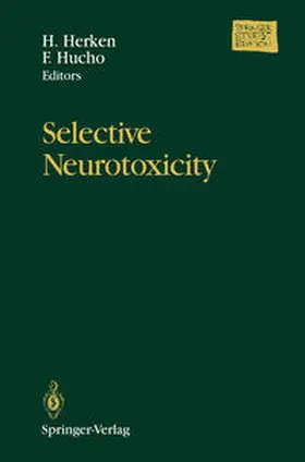 Herken / Hucho |  Selective Neurotoxicity | eBook | Sack Fachmedien