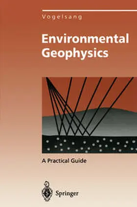 Vogelsang |  Environmental Geophysics | eBook | Sack Fachmedien