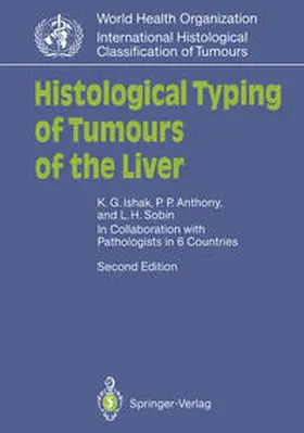 Ishak / Anthony / Sobin |  Histological Typing of Tumours of the Liver | eBook | Sack Fachmedien
