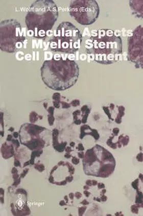 Wolff / Perkins | Molecular Aspects of Myeloid Stem Cell Development | E-Book | www2.sack.de