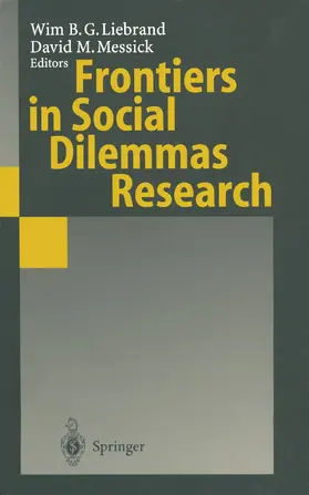 Messick / Liebrand |  Frontiers in Social Dilemmas Research | Buch |  Sack Fachmedien