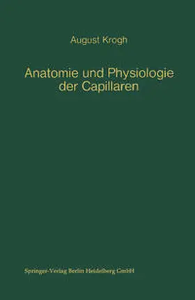 Krogh |  Anatomie und Physiologie der Capillaren | eBook | Sack Fachmedien