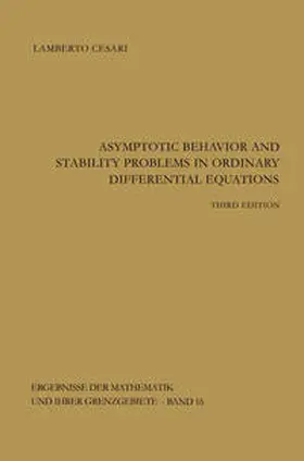 Cesari |  Asymptotic Behavior and Stability Problems in Ordinary Differential Equations | eBook | Sack Fachmedien
