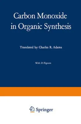 Falbe |  Carbon Monoxide in Organic Synthesis | Buch |  Sack Fachmedien