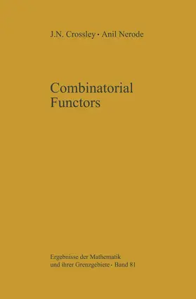 Crossley / Nerode |  Combinatorial Functors | Buch |  Sack Fachmedien