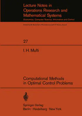Mufti |  Computational Methods in Optimal Control Problems | eBook | Sack Fachmedien