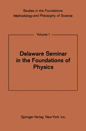 Bunge |  Delaware Seminar in the Foundations of Physics | eBook | Sack Fachmedien