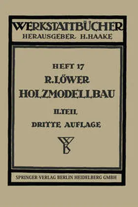 Löwer |  Der Holzmodellbau | eBook | Sack Fachmedien