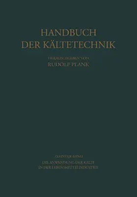 Engerth |  Die Anwendung der Kälte in der Lebensmittelindustrie | Buch |  Sack Fachmedien