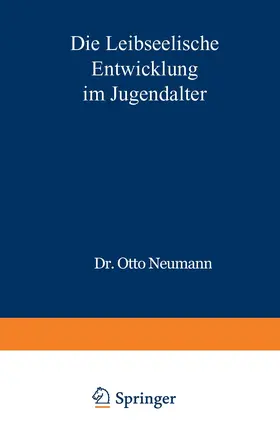 Neumann |  Die Leibseelische Entwicklung im Jugendalter | Buch |  Sack Fachmedien