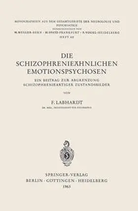 Labhardt |  Die Schizophrenieähnlichen Emotionspsychosen | eBook | Sack Fachmedien