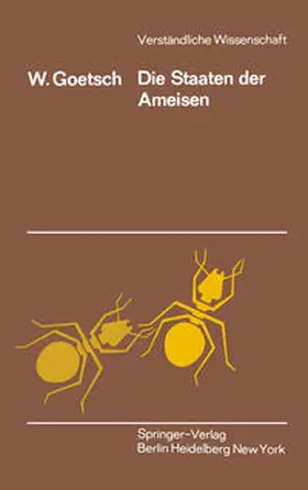 Goetsch |  Die Staaten der Ameisen | eBook | Sack Fachmedien