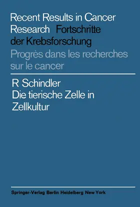 Schindler |  Die tierische Zelle in Zellkultur | Buch |  Sack Fachmedien