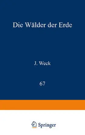 Weck |  Die Wälder der Erde | eBook | Sack Fachmedien