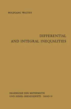 Walter |  Differential and Integral Inequalities | Buch |  Sack Fachmedien