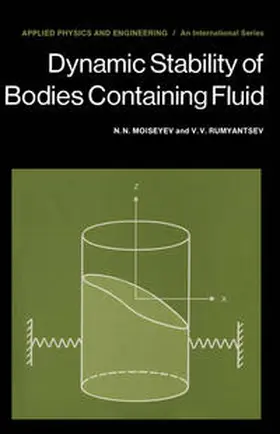 Moiseyev / Rumyantsev |  Dynamic Stability of Bodies Containing Fluid | eBook | Sack Fachmedien