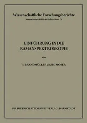 Moser / Brandmüller |  Einführung in die Ramanspektroskopie | Buch |  Sack Fachmedien