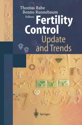 Rabe / Runnebaum |  Fertility Control - Update and Trends | Buch |  Sack Fachmedien