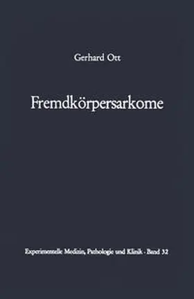 Ott |  Fremdkörpersarkome | eBook | Sack Fachmedien