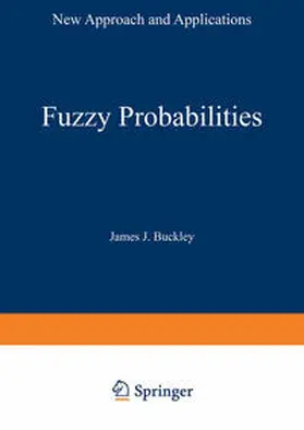 Buckley |  Fuzzy Probabilities | eBook | Sack Fachmedien