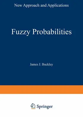Buckley |  Fuzzy Probabilities | Buch |  Sack Fachmedien