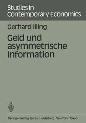Illing |  Geld und asymmetrische Information | eBook | Sack Fachmedien