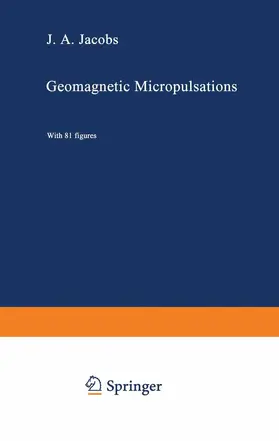Jacobs |  Geomagnetic Micropulsations | Buch |  Sack Fachmedien