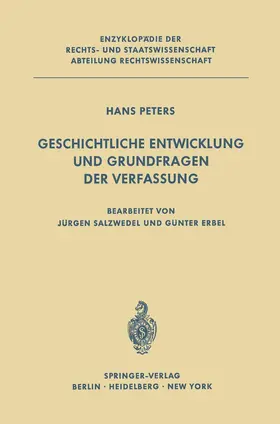 Peters / Salzwedel / Erbel |  Geschichtliche Entwicklung und Grundfragen der Verfassung | Buch |  Sack Fachmedien