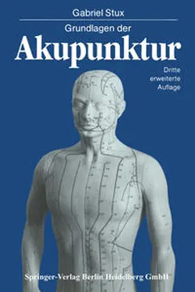 Stux |  Grundlagen der Akupunktur | eBook | Sack Fachmedien