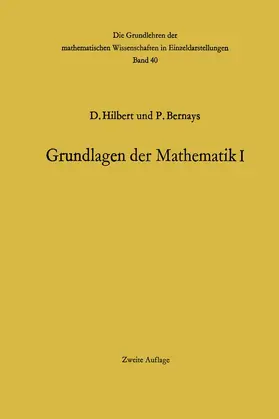 Bernays / Hilbert |  Grundlagen der Mathematik I | Buch |  Sack Fachmedien