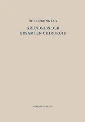 Holle |  Grundriss der Gesamten Chirurgie | eBook | Sack Fachmedien