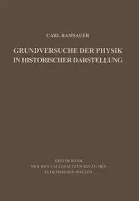 Ramsauer | Grundversuche der Physik in Historischer Darstellung | E-Book | sack.de