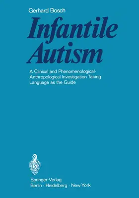 Bosch |  Infantile Autism | Buch |  Sack Fachmedien