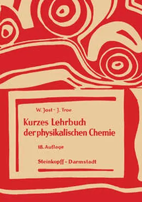 Jost / Troe |  Kurzes Lehrbuch der Physikalischen Chemie | eBook | Sack Fachmedien