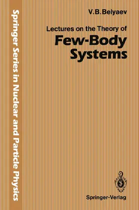 Belyaev |  Lectures on the Theory of Few-Body Systems | Buch |  Sack Fachmedien