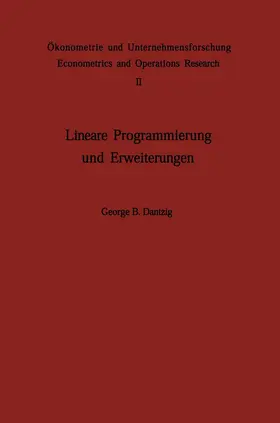 Dantzig / Jaeger |  Lineare Programmierung und Erweiterungen | Buch |  Sack Fachmedien