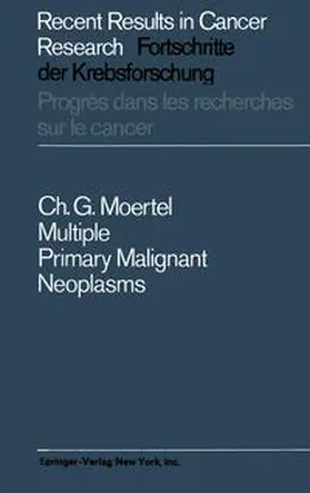 Moertel |  Multiple Primary Malignant Neoplasms | eBook | Sack Fachmedien