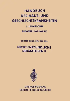 Gottron | Nicht entzündliche Dermatosen II | Buch | 978-3-642-87626-4 | sack.de